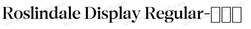 Roslindale Display Regular字体转换